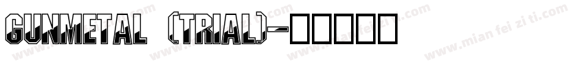 Gunmetal (Trial)字体转换